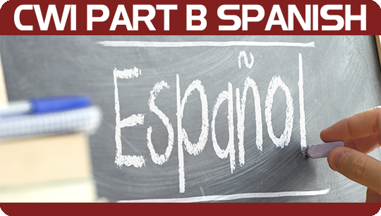CWI Part B in English and Spanish Online Training Course